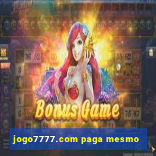 jogo7777.com paga mesmo